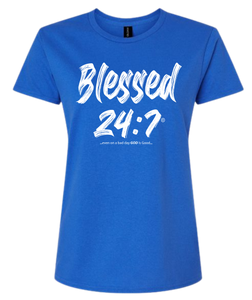 Blessed 24:7 (Greek Sorority Life) Ladies T-shirts FREE SHIPPING